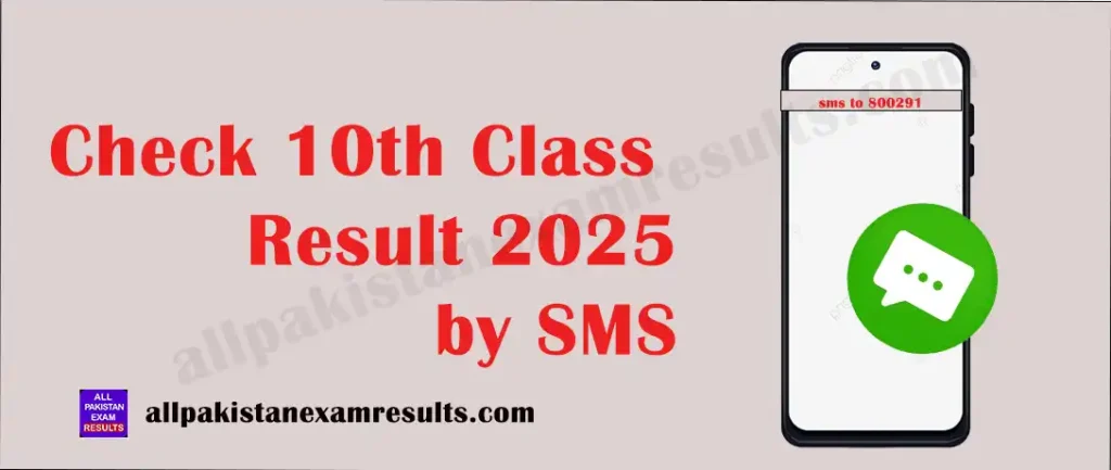 10th Class Result 2025 Punjab, Sindh, KPK - Matric Result 2025 3 check 10th class result 2025 by sms